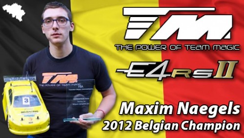 Maxim Naegels - Team Magic E4RS II - 2012 Belgian Champion